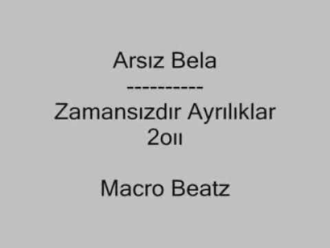 ARSIZ BELA=Zamansızdır Ayrılıklar