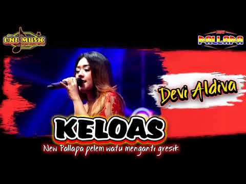 KELOAS Devi Aldiva NEW PALLAPA MENGANTI GRESIK