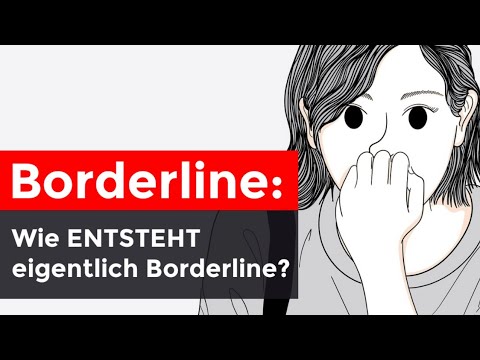 Wie entsteht Borderline?