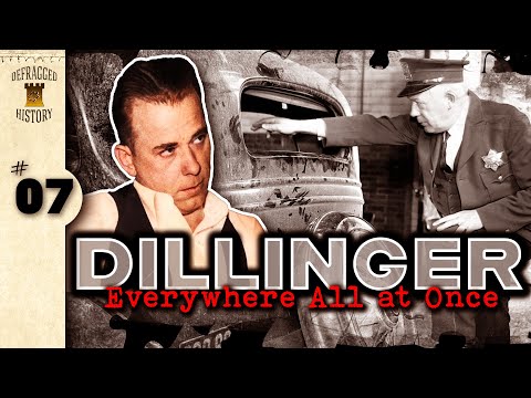 Depression Era Gangsters John Dillinger 7 Everywhere All at Once True Crime