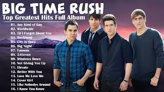 Big Time Rush Greatest Hits Full Album 2022 - Best Songs Of Big Time Rush Collection