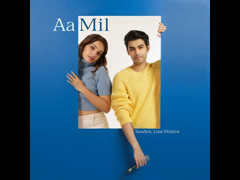Aa mil : Zaeden | Lisa Mishra