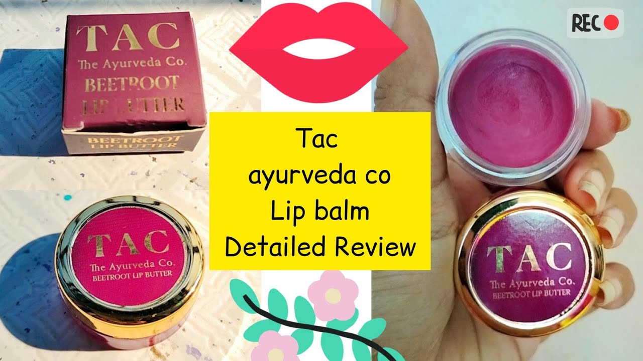 Tac Ayurveda Lipstick Review informacionpublica.svet.gob.gt
