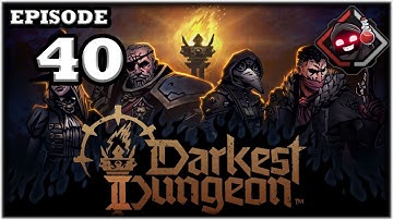 Mukluk Plays Darkest Dungeon 2 Part 40