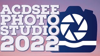 #ACDSee Photo Studio Ultimate 2022 Review