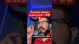 Encuentra cámaras ocultas Gratis #tecnologia #camarasdevigilancia #inteligenciaartificial