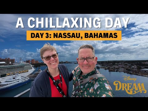 We Had a CHILLAXING in NASSAU, Bahamas! Day 3 of our 3-Night Disney Dream Cruise in 2025