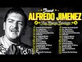 JOSÉ ALFREDO JIMÉNEZ ÉXITOS SUS MEJORES RANCHERAS - 30 GRANDES ÉXITOS ROMANTICOS