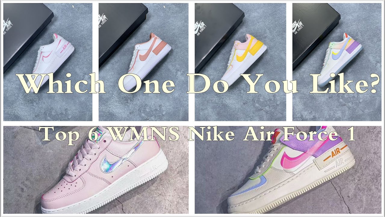 Top 6 WMNS Nike Air Force 1 Shadow Shoes,Which One Do You Like? - YouTube