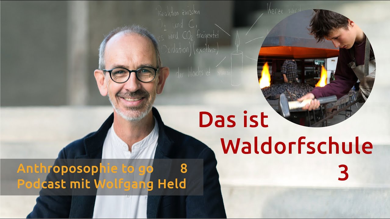 Podcast Anthroposophie to go I Folge 8: Das ist Waldorfschule 3