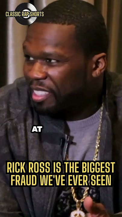 'Rick Ross is the biggest fraud we've ever seen.' 50 Cent goes off Rick Ross