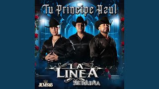 Tu Príncipe Azul - Linea Sierreña