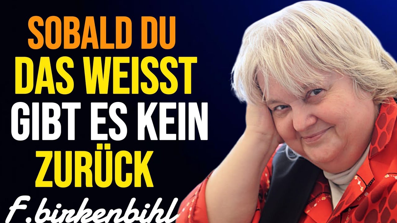 Tu dies - und du wirst 99% deiner Probleme fürimmer beseitigen|Vera F. Birkenbihl