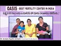 Happy Patient Testimonials at Oasis Fertility Center Vijayawada || Oasis Fertility Hospital Reviews