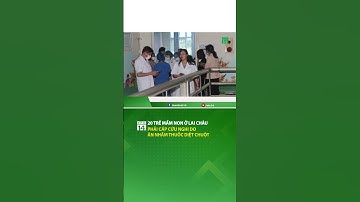 20 trẻ mầm non ở Lai Châu phải cấp cứu nghi do ăn nhầm thuốc diệt chuột #shorts | VTC14