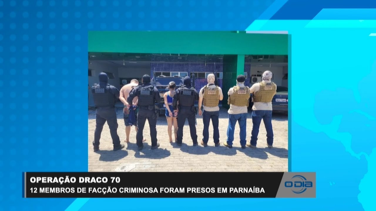 DRACO prende membros de facção criminosa em Parnaíba 30 10 2023
