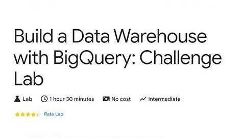 Build a Data Warehouse with BigQuery Challenge Lab GSP340   in  2024 | HINDI