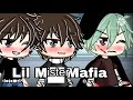 ~Lil Mister Mafia~||•{GLMM}•||Gay Story