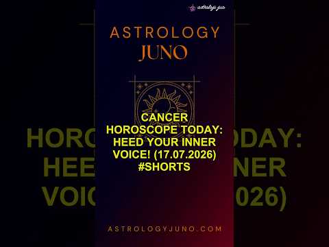 Cancer Horoscope Today: Heed Your Inner Voice! (17.07.2026) #Shorts
