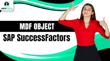 MDF Object in SAP SuccessFactors | Learn SAP SuccessFactors | SAP SuccessFactors | SAP | Upptalk