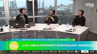 En qué anda la UNL | La UNL lidera el patentamiento en biotecnología y nanomedicina