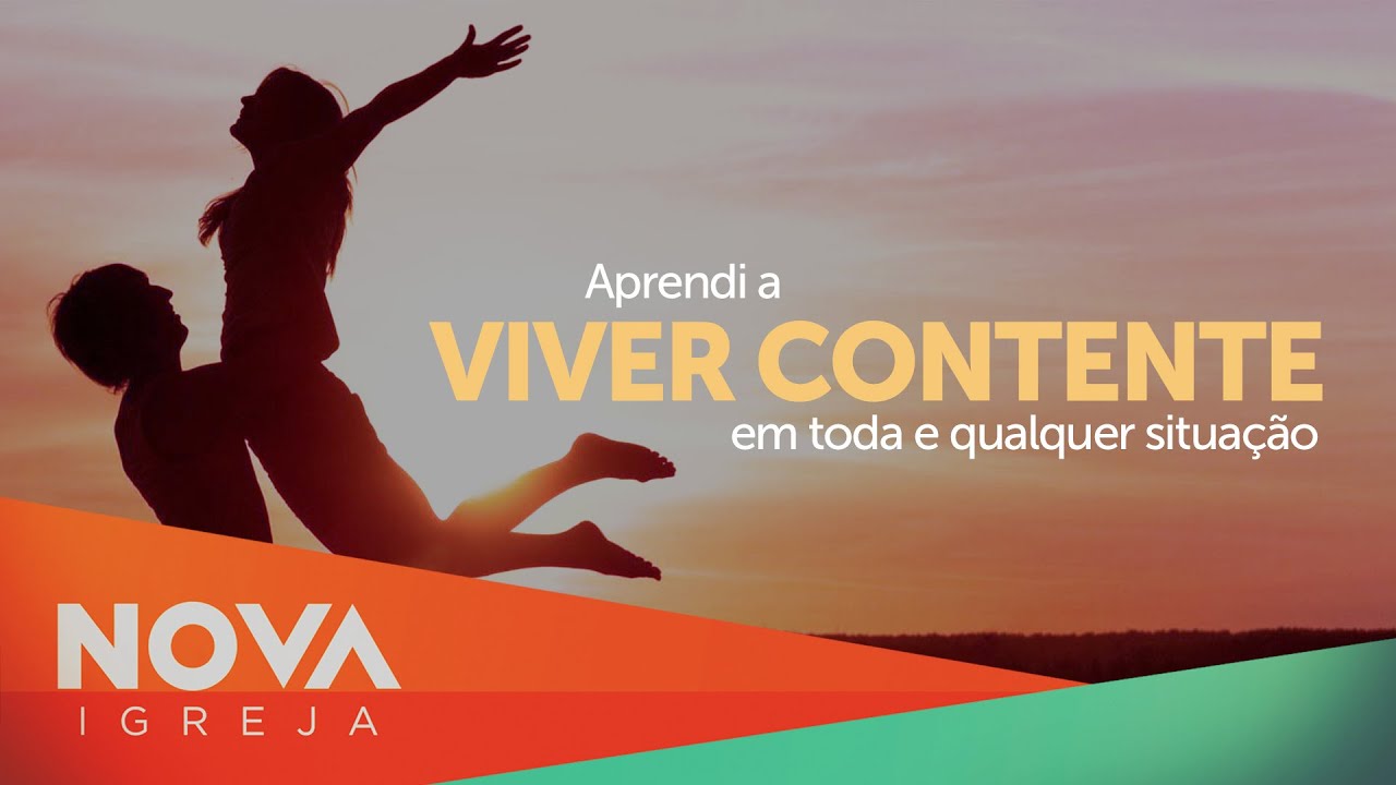 NOVA • Aprendi a viver contente em toda e qualquer situação • com Jorge ...