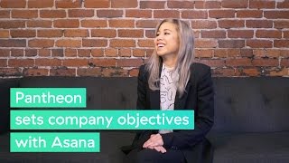 Pantheon sets company objectives #withAsana