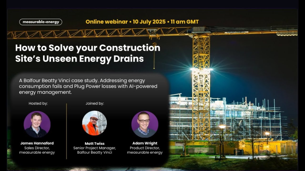 How to solve your construction site's unseen energy drains | measurable.energy webinar