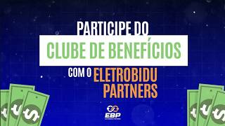 Como funciona o Clube de Benefícios da EletroBidu?