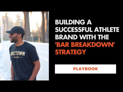 Building a Successful Athlete Brand with the ‘Bar Breakdown’ Strategy