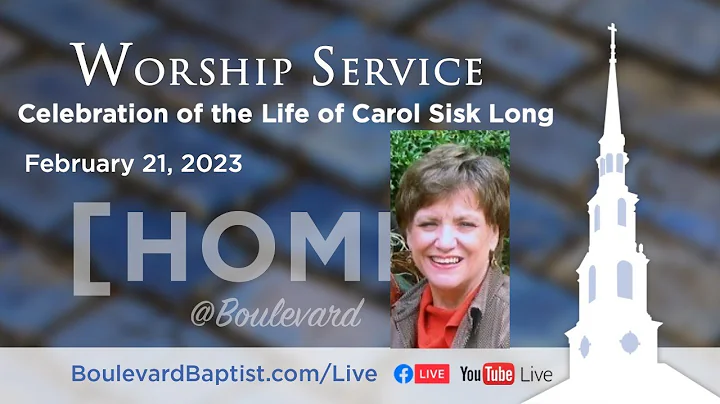A Celebration of the Life of Carol Sisk Long - Feb...