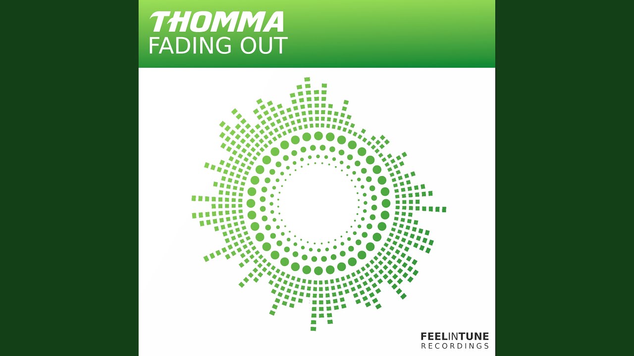Watch Fading Out (radio edit) on YouTube Watch Fading Out (radio edit) on YouTube