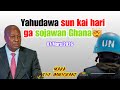 Yahudawa Sun Kaiwa Sojawan GHANA Hari
