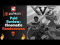 Paid Review: Cinematic Chaos!