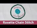 How to Sew a Rosette Chain Stitch - Embroidery