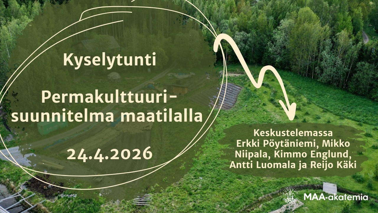 Kyselytunti - Permakulttuurisuunnitelma maatilalla 24.4.2026