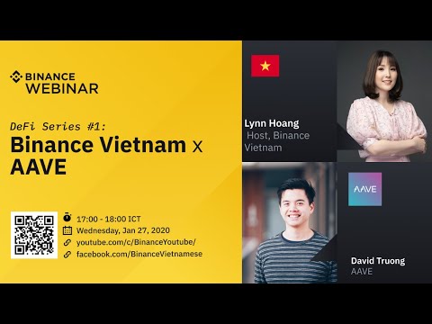  DeFi Series 1 Binance Vietnam X AAVE