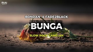 Bondan U0026 Fade2black  Bunga slow Rock Gamelan Ai Cover