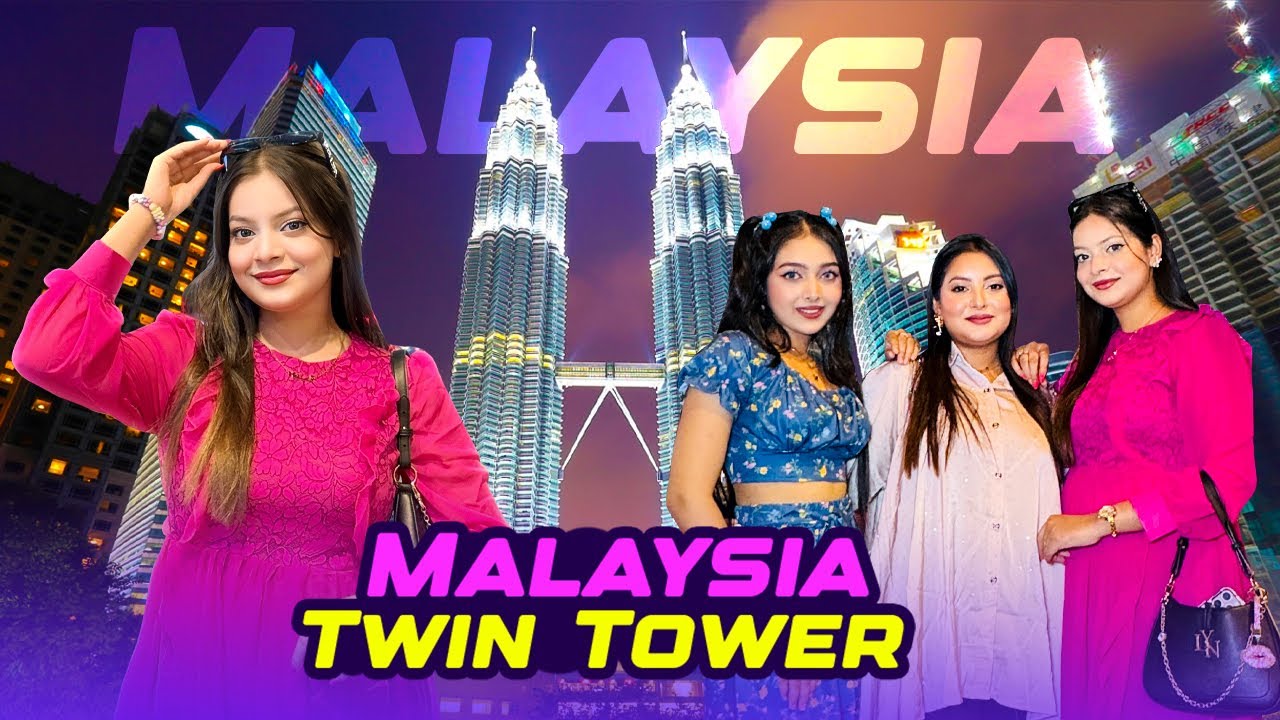 আমরা এখন মালয়েশিয়ার Twin Tower এর নিচে 😍 | Malaysia Twin Tower | Jahan Eity 