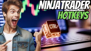How To Set Up Hot Keys - NinjaTrader 8