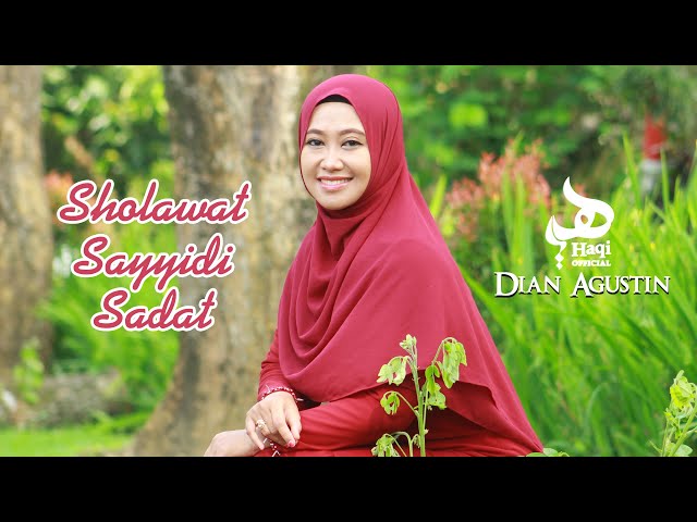 SHOLAWAT SAYYIDI SADAT (Habib Hasan bin Ja'far Assegaf) - Dian Agustin || Haqi Official class=