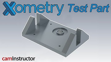 Programming and File Overview | Xometry CNC Mill Test Part - Video 1