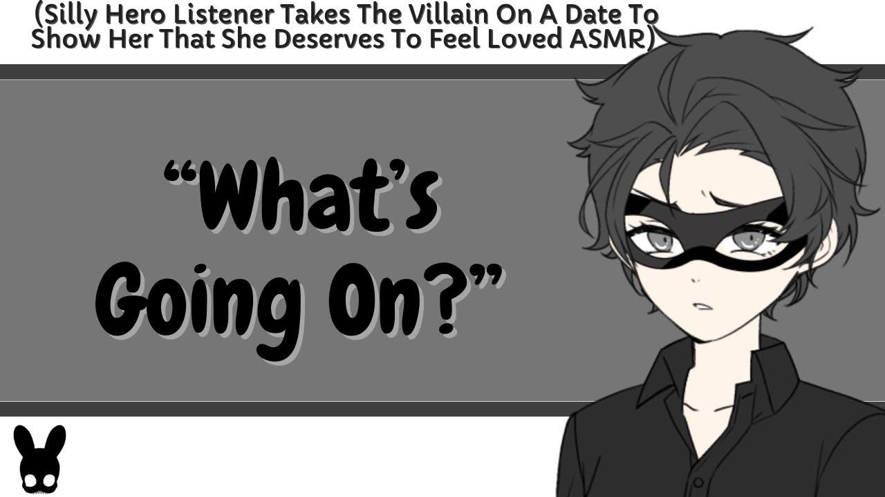 What's Going On? (Silly Hero Listener ASMR)