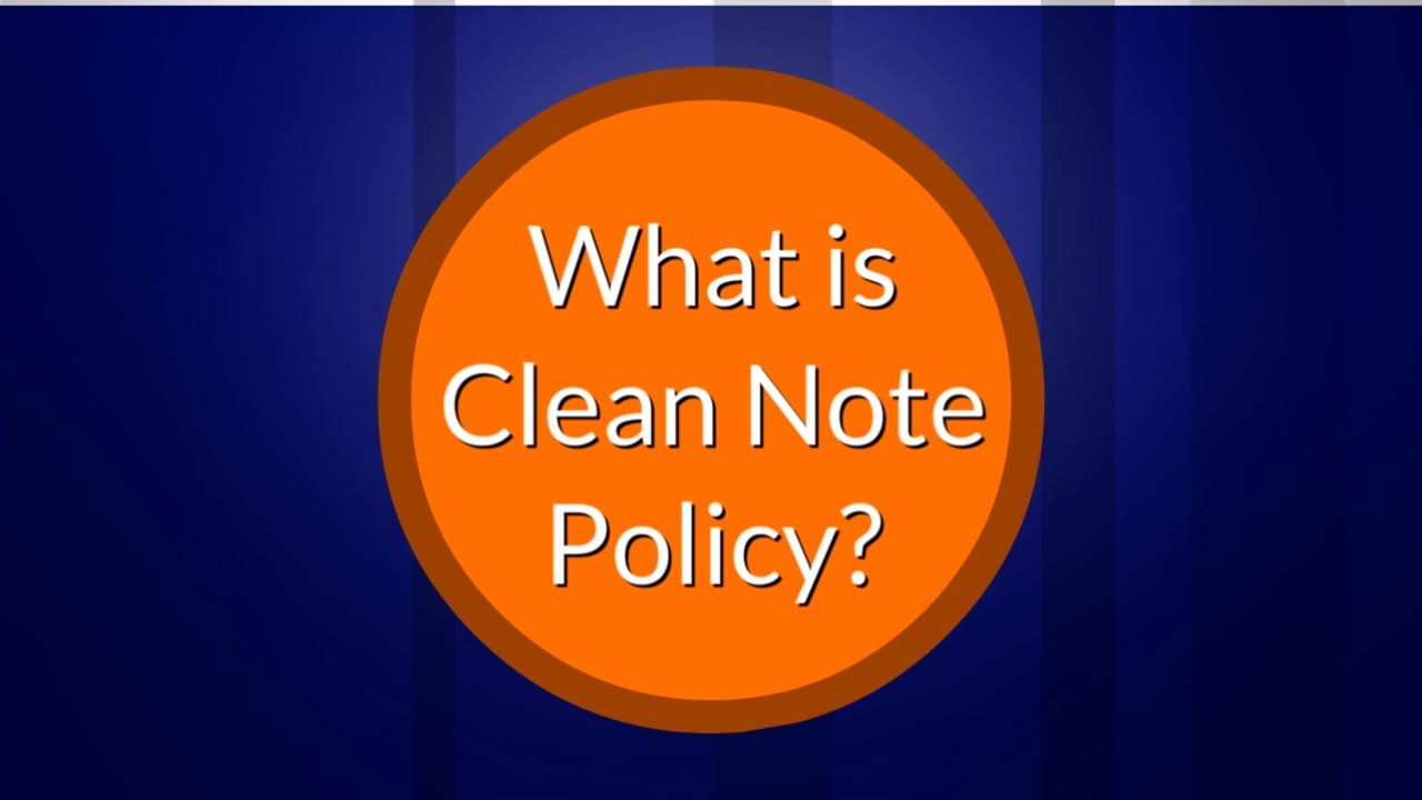 Dikshanary - What is Clean Note Policy?
