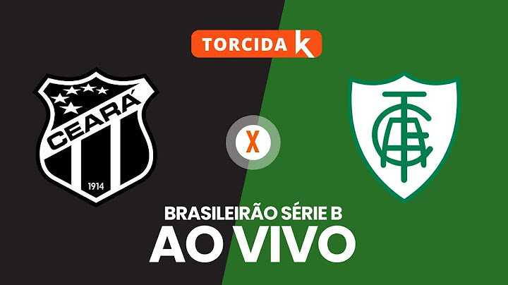 Ceará x América/MG | AO VIVO | Brasileirão Série B 2024
