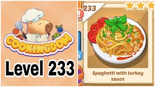 Cookingdom Cook & Chill Game Walkthrough Levels 233 || Mobile Gameplay ||  screenshot 1