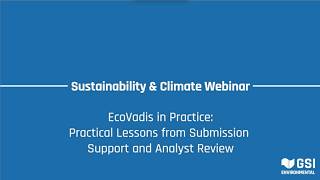 Full EcoVadis In Practice: Practical Lessons from Submission Support and Analyst Review News
