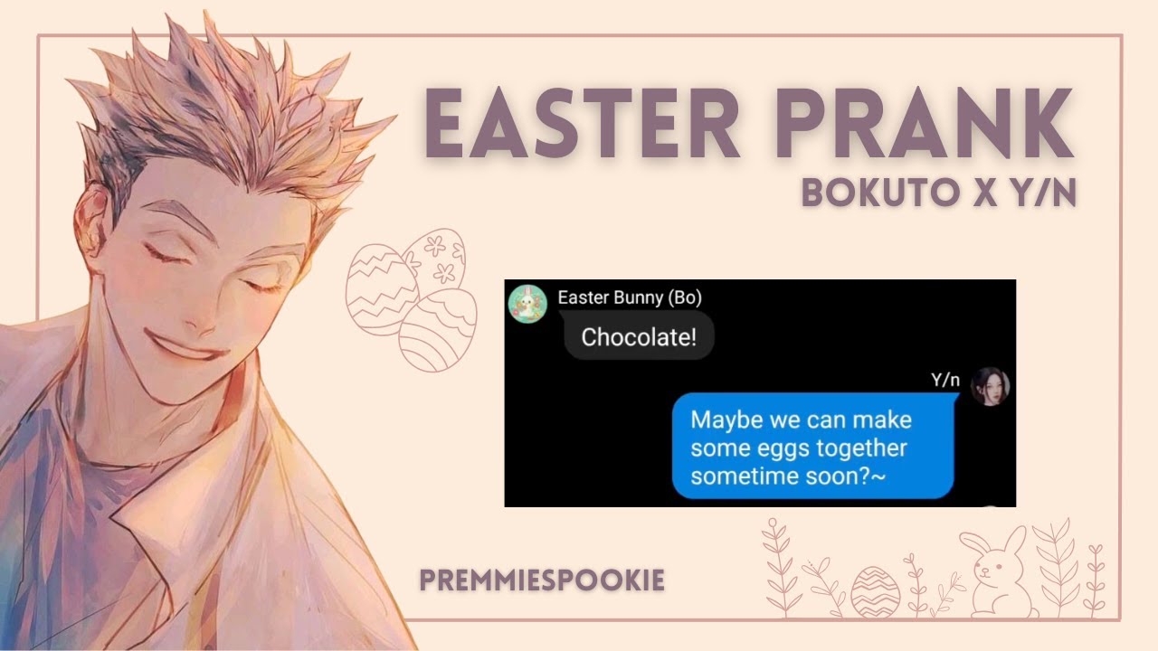 Easter Prank | Bokuto x Y/n | Oneshot | premmiespookie