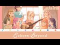 [ เเปลไทย ] Echoes Beyond   (Love Live Hasu No Sora School idol club)