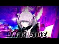 Darkside -「AMV」- Yofukashi no Uta